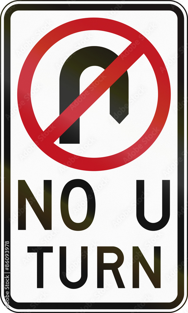 Australian traffic sign - No U-Turn Australian traffic sign - No U-Turn