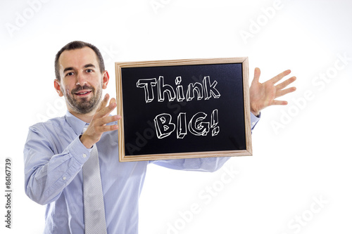 think big