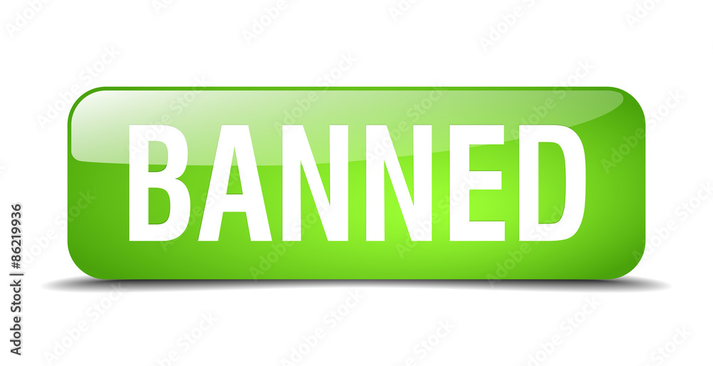 banned green square 3d realistic isolated web button banned green square 3d realistic isolated web button