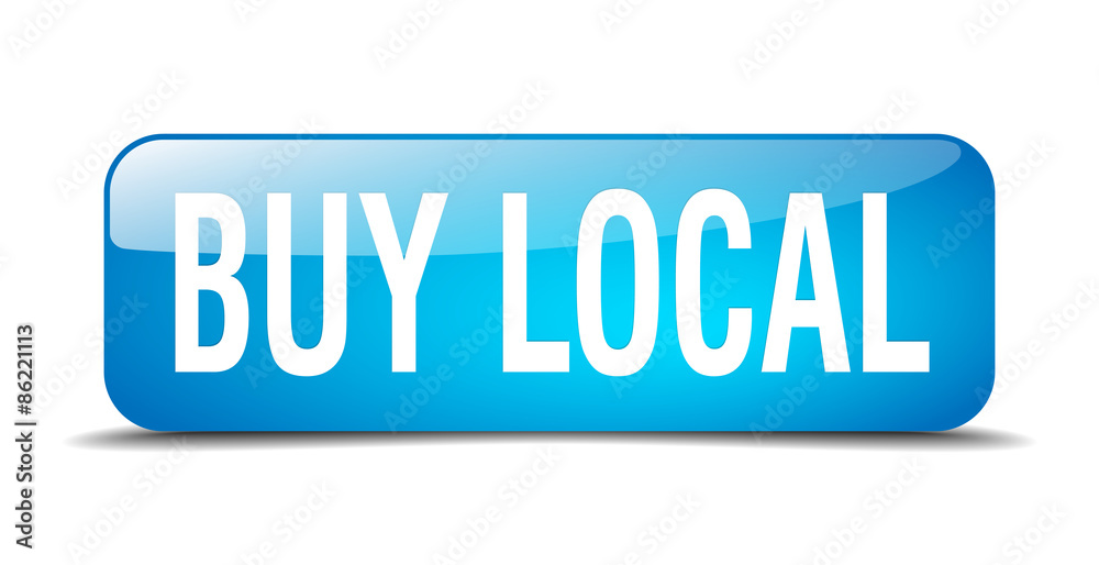 buy local blue square 3d realistic isolated web button buy local blue square 3d realistic isolated web button