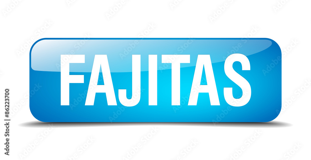 fajitas blue square 3d realistic isolated web button fajitas blue square 3d realistic isolated web button