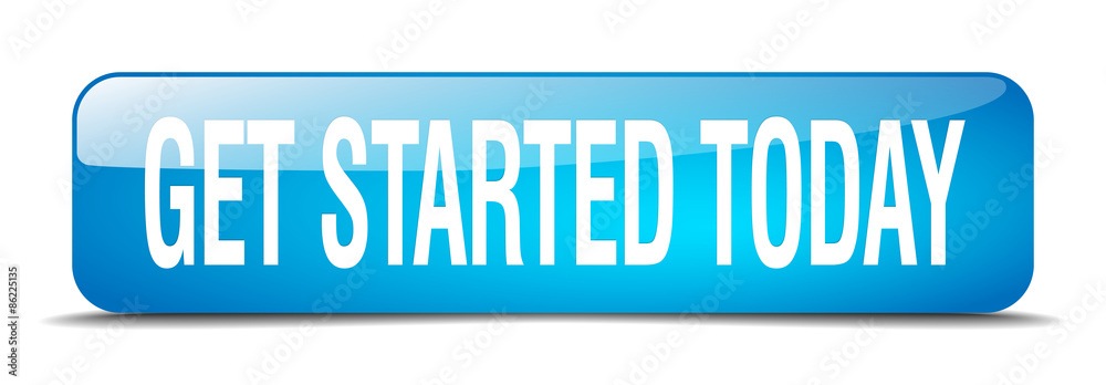 get started today blue square 3d realistic isolated web button get started today blue square 3d realistic isolated web button