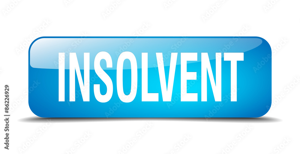 insolvent blue square 3d realistic isolated web button insolvent blue square 3d realistic isolated web button