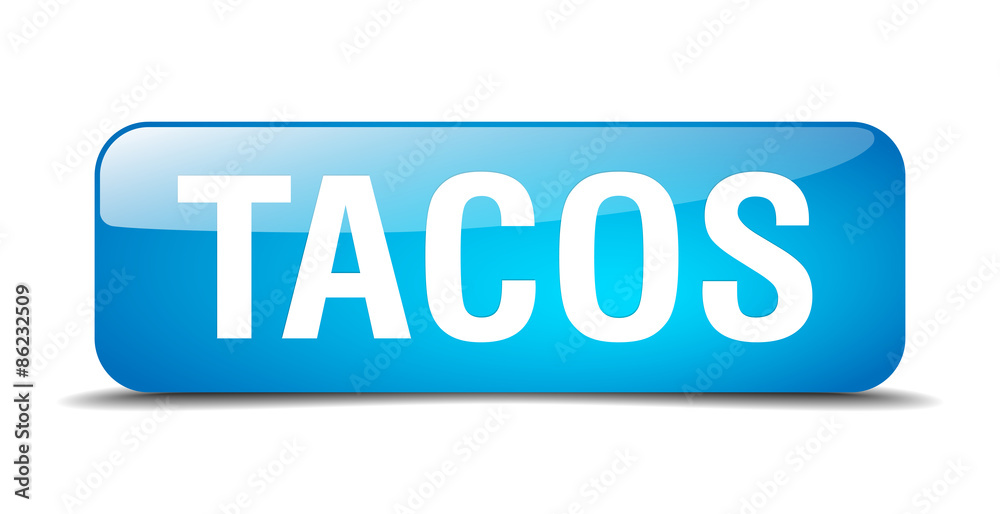 tacos blue square 3d realistic isolated web button tacos blue square 3d realistic isolated web button