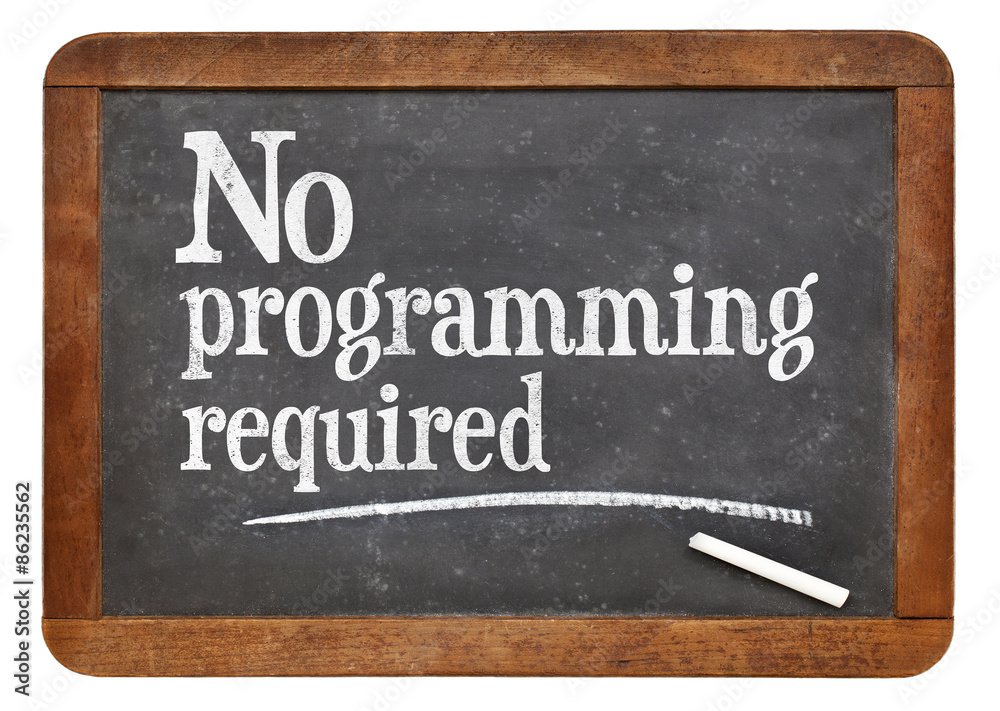 Obraz premium No programming required blackboard sign