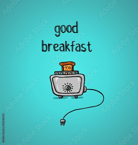 Good toast out of the toaster for breakfast