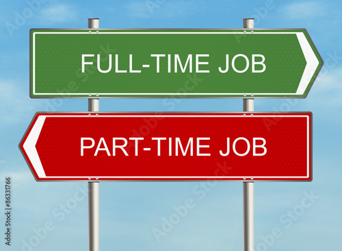 Fotografie Part time job. Road sign on the sky background.