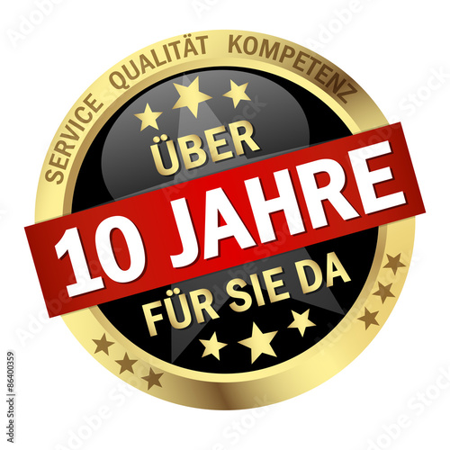 Button - Über 10 Jahre für sie da