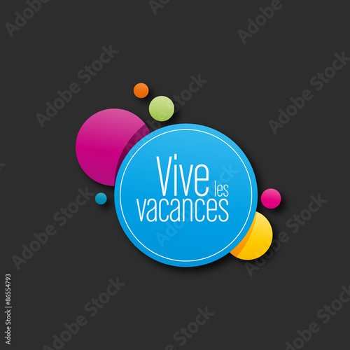 vive les vacances
