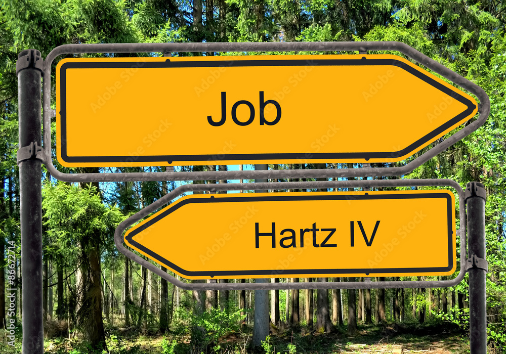 Strassenschild 41 - Job vs. Hartz IV