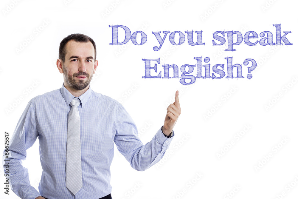 Do you speak English? Do you speak English?