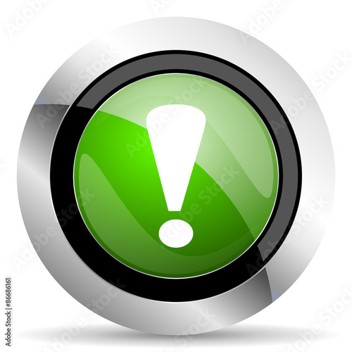 exclamation sign icon, green button, warning sign