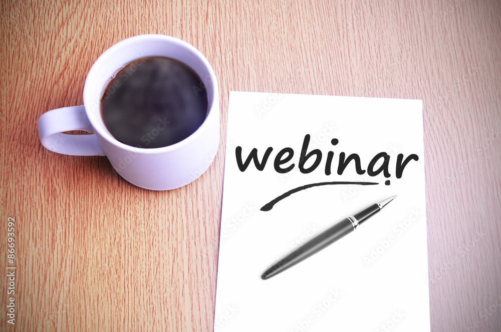 Coffee on the table with note writing webinar Coffee on the table with note writing webinar