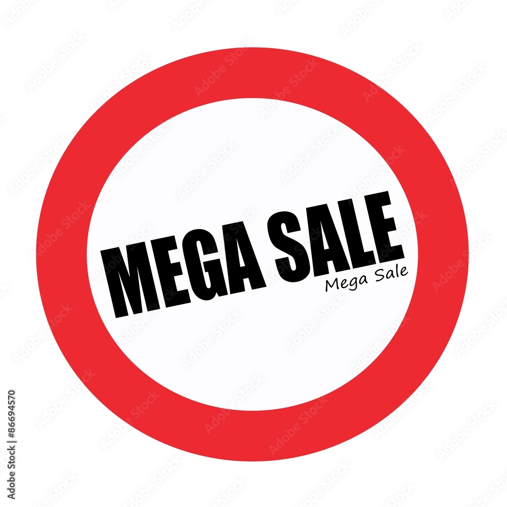 MEGA SALE black stamp text on white MEGA SALE black stamp text on white