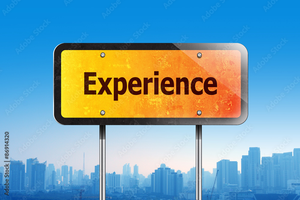Obraz premium experience on traffic sign
