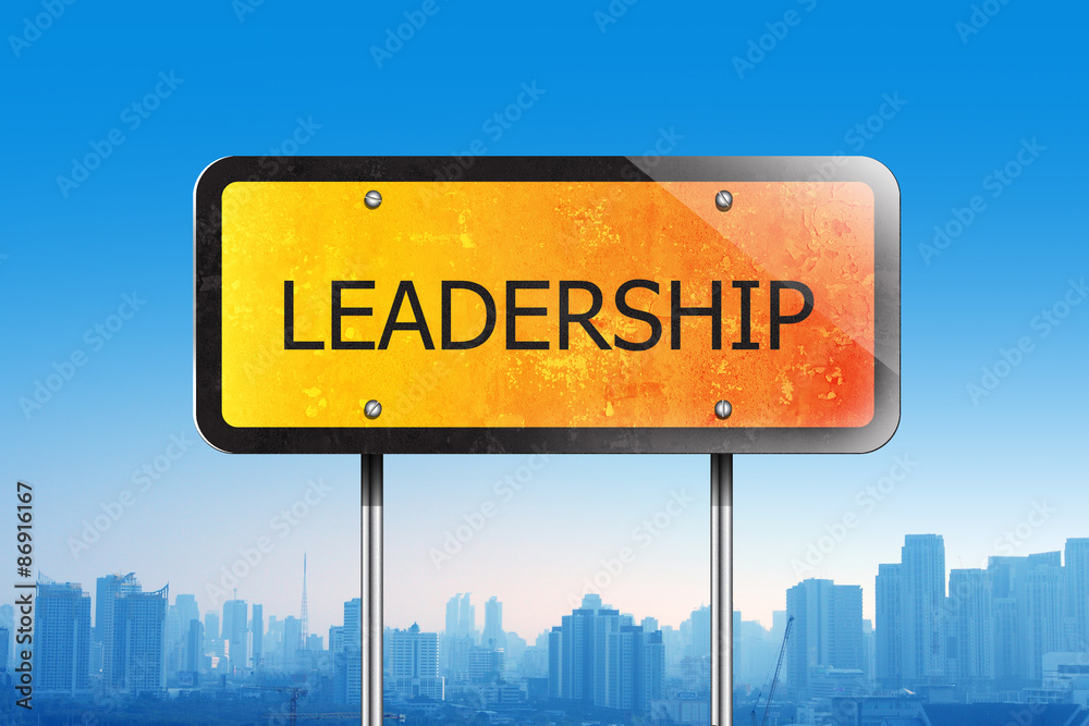 leadership on traffic sign