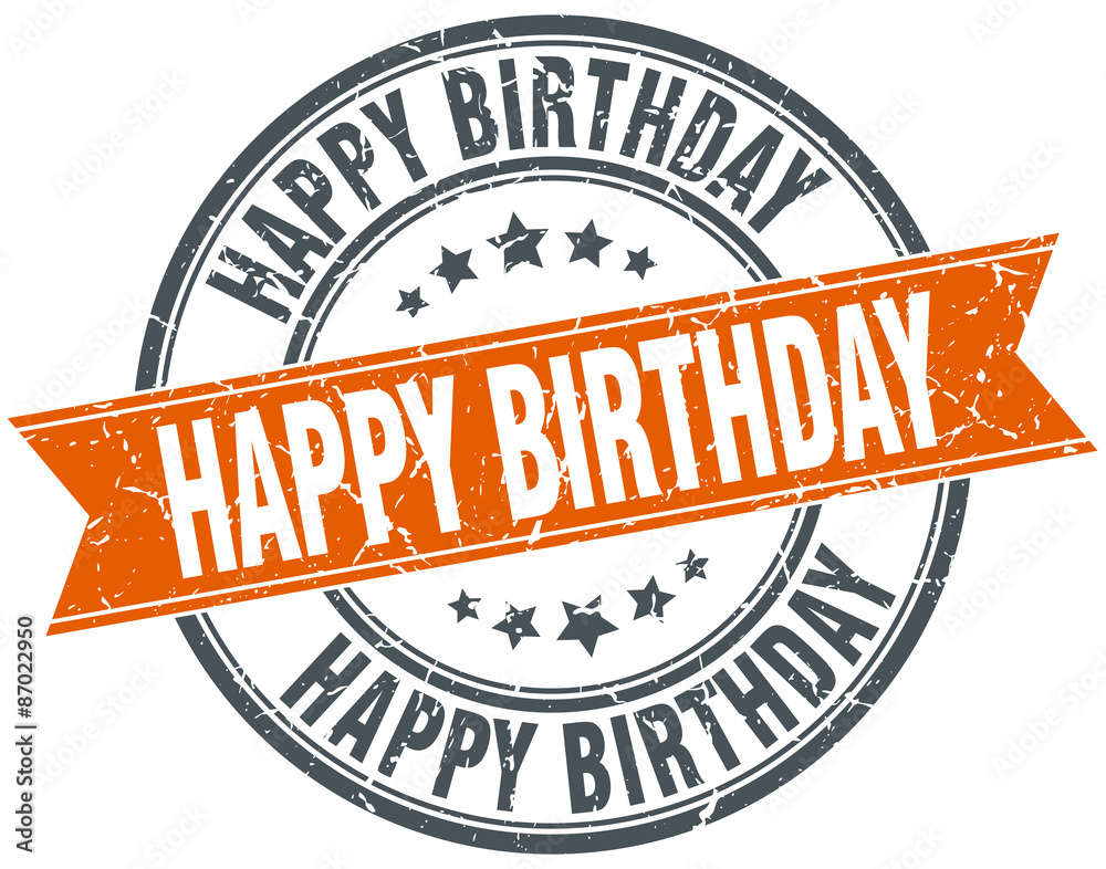 Obraz premium happy birthday round orange grungy vintage isolated stamp