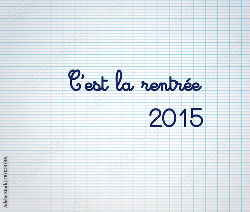 Rentrée scolaire 2015 - Cahier d'école