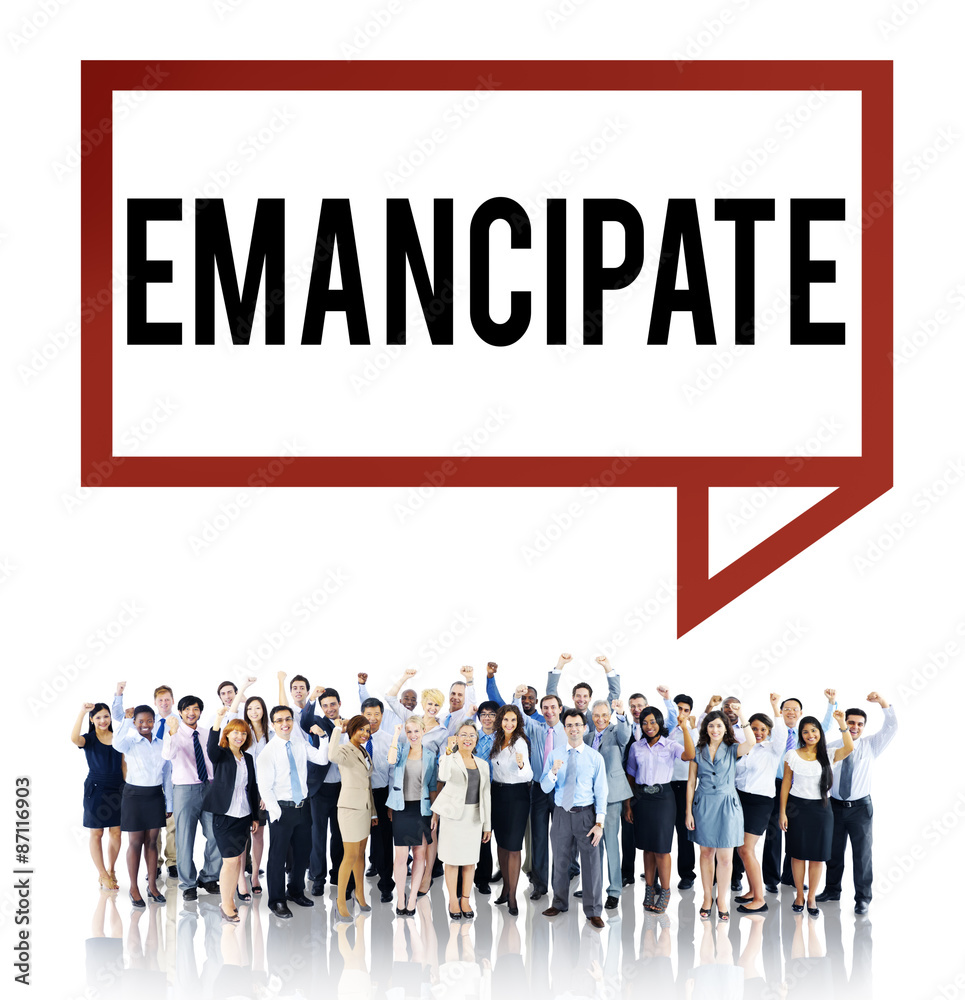 Emancipate Emancipated Emancipation Freedom Concept Emancipate Emancipated Emancipation Freedom Concept