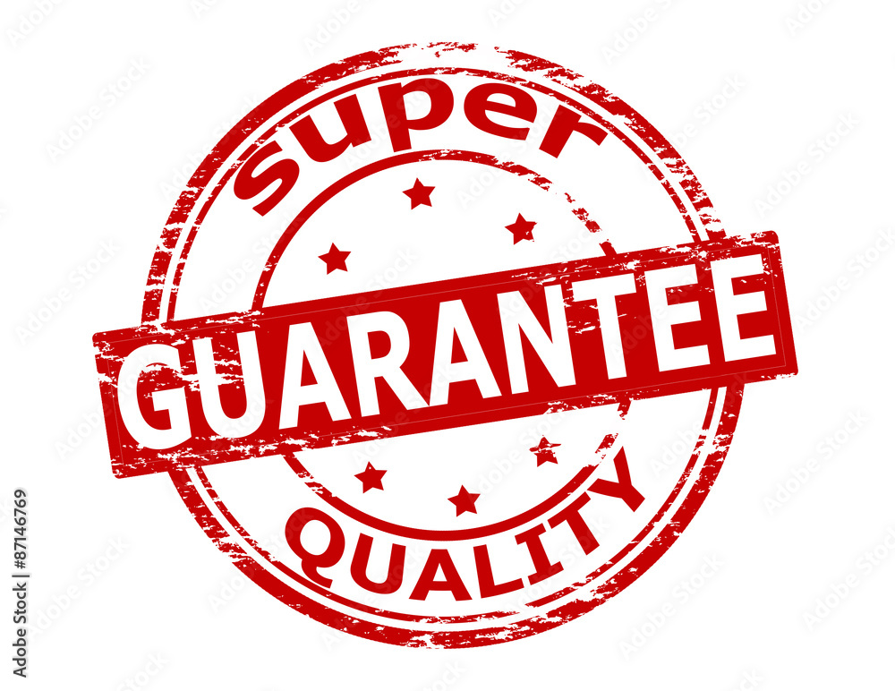 Super quality guarantee