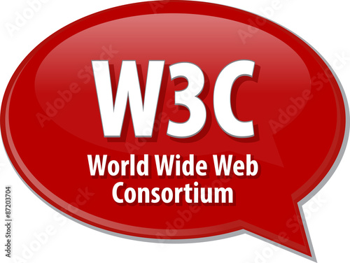 W3C acronym definition speech bubble illustration photo