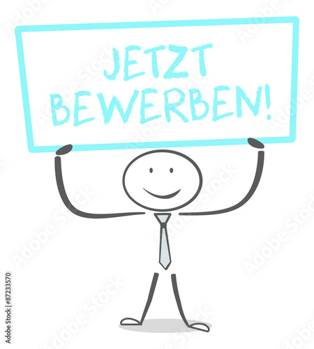 Mann mit Schild - Jetzt bewerben