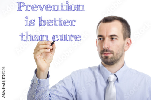 Prevention is better than cure