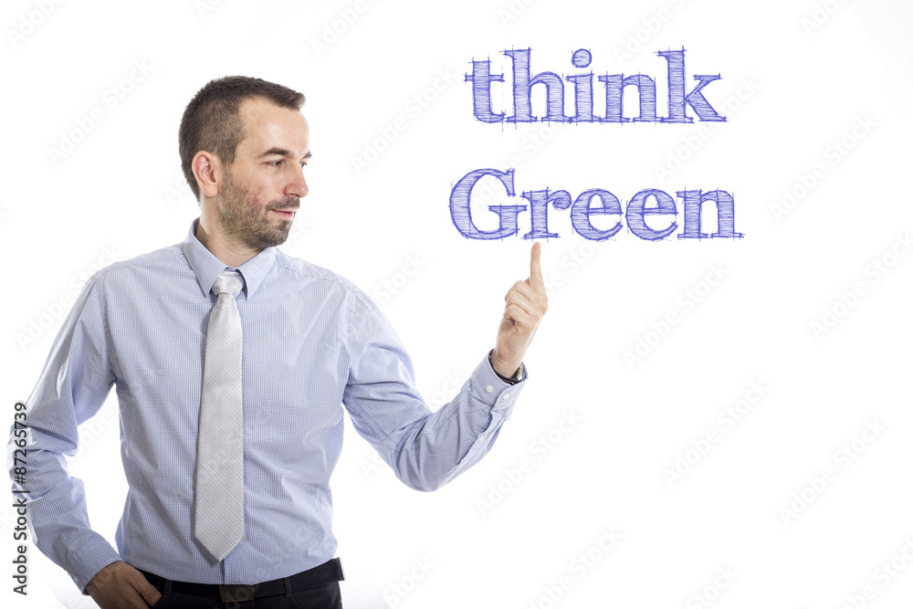 think Green think Green