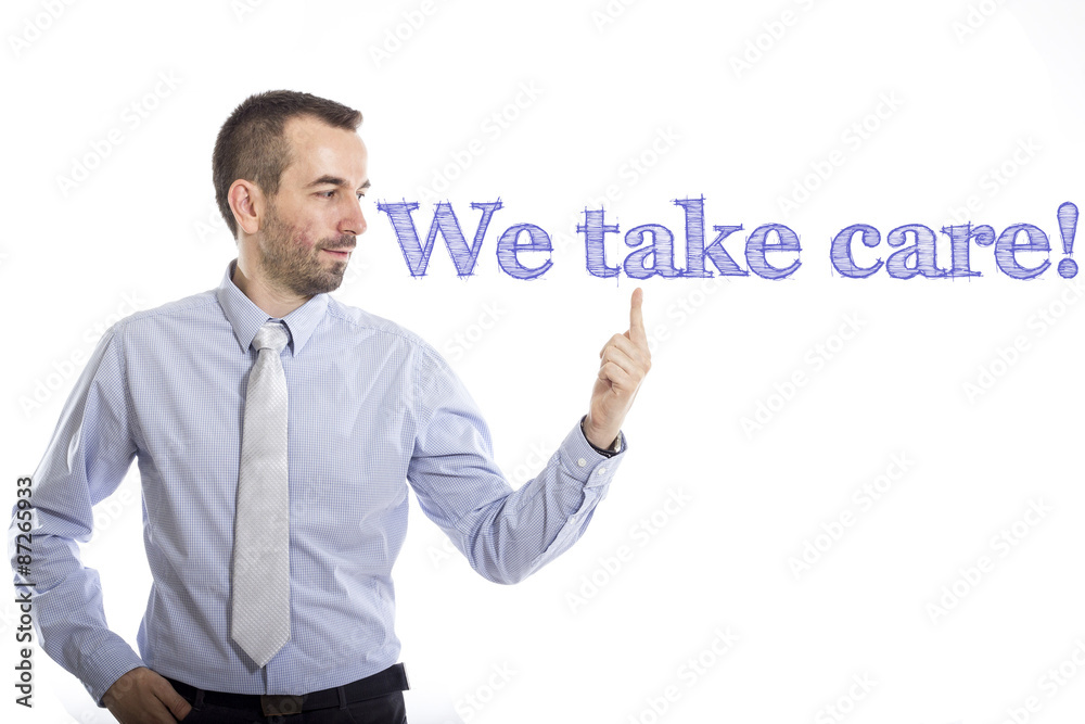 We take care We take care