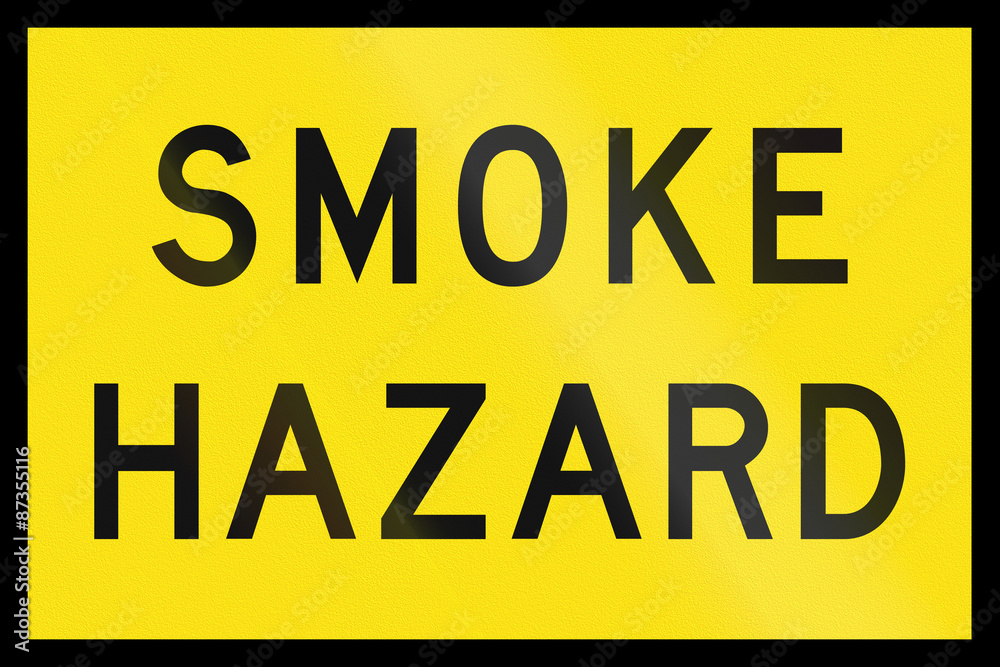 An Australian temporary road sign - Smoke Hazard An Australian temporary road sign - Smoke Hazard