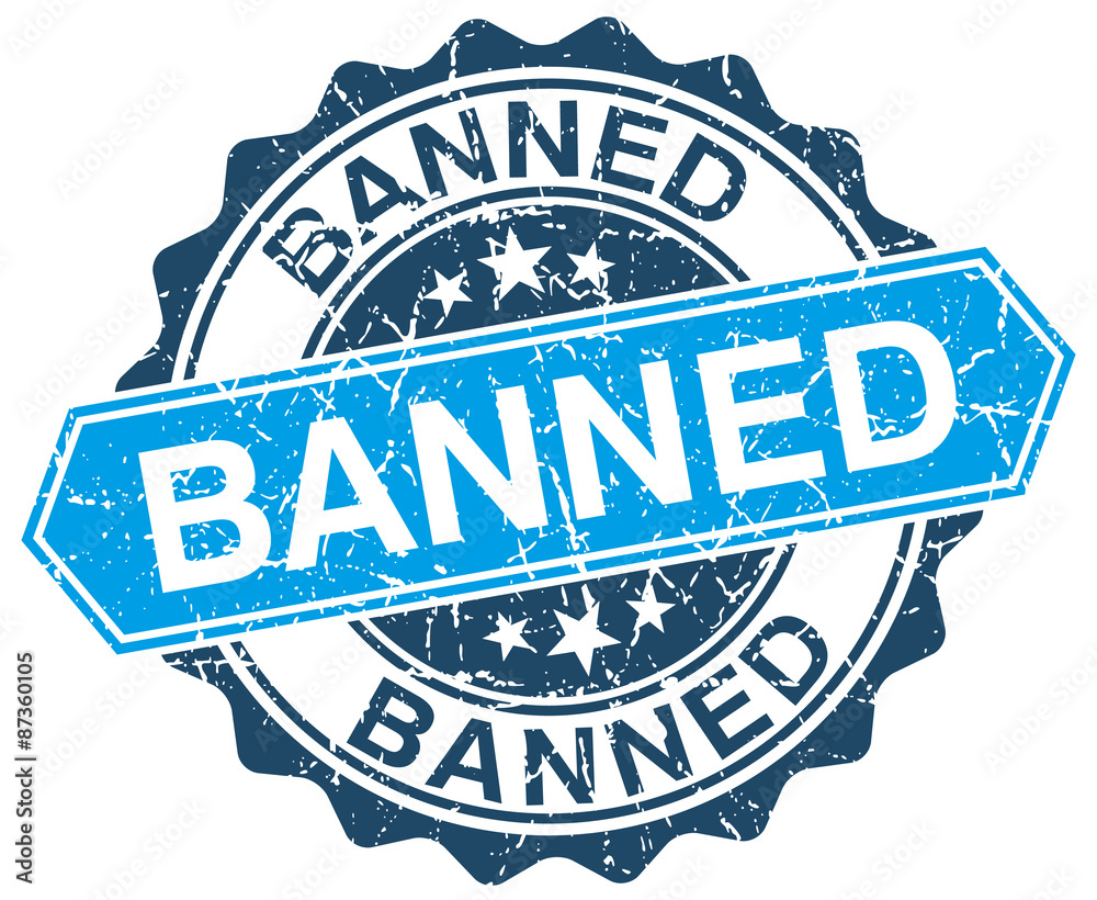 Fototapeta premium banned blue round grunge stamp on white