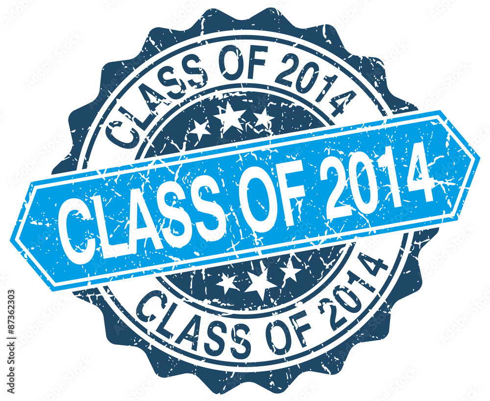 class of 2014 blue round grunge stamp on white class of 2014 blue round grunge stamp on white