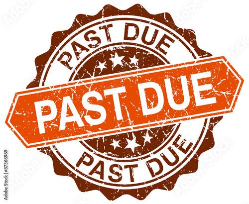 past due orange round grunge stamp on white
