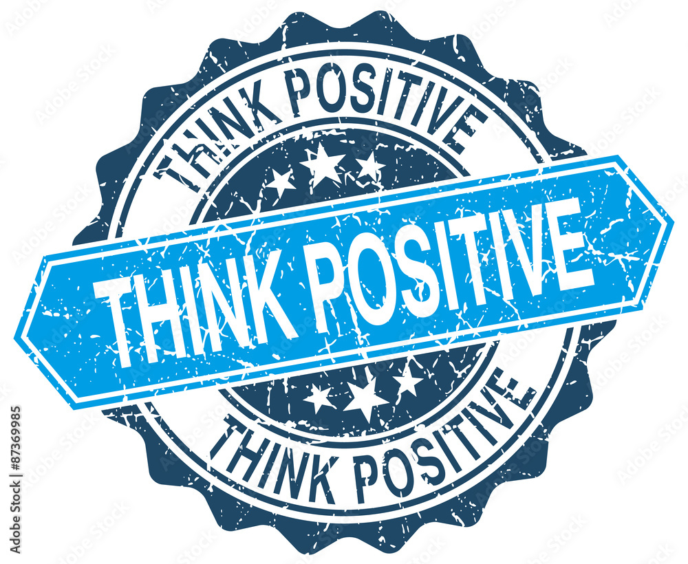 Obraz premium think positive blue round grunge stamp on white