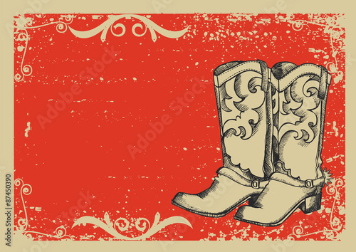 Cowboy boots .Vector graphic image  with grunge background for t