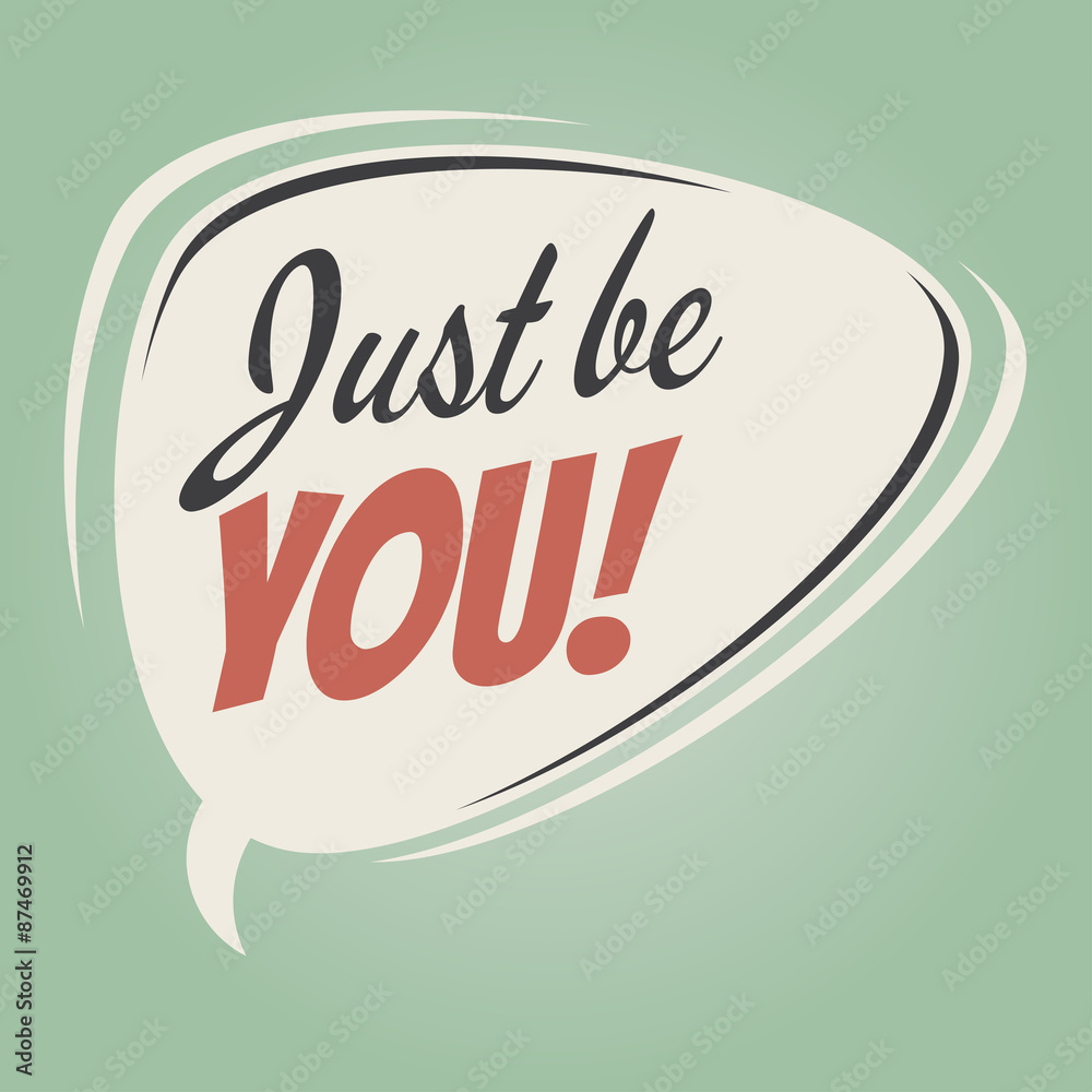 Obraz premium just be you