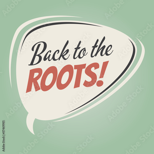 back to the roots retro speech bubble