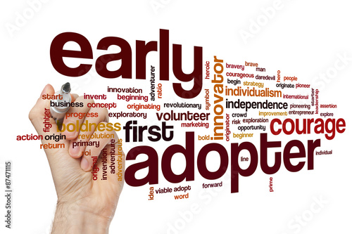 Early adopter word cloud concept photo
