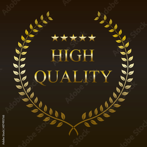 High quality