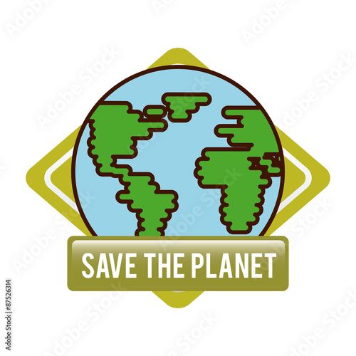 save the planet