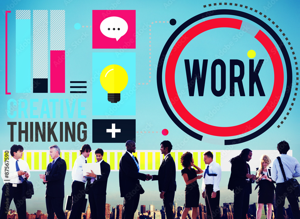 Work Working Job Career Business Collaboration Concept Work Working Job Career Business Collaboration Concept