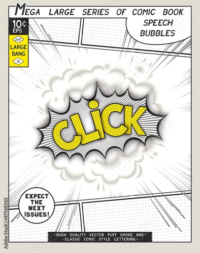 Click. Explosion in comic style with lettering and realistic puffs smoke. 3D vector pop art speech bubble. CMYK