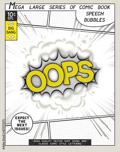 Oops. Explosion in comic style with lettering and realistic puffs smoke. 3D vector pop art speech bubble. CMYK