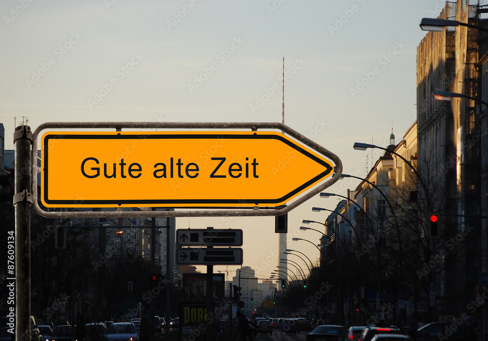 Fototapeta premium Strassenschild 37 - Gute alte Zeit