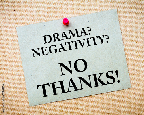 Canvas Print Drama? Negativity? No Thanks! Message written on paper note