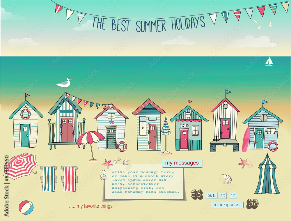 Fototapeta premium Beach Huts - Summer poster and advertisement for summer holidays, with bunting, lounge chairs, beach umbrellas, summer accessories, sandy beach and paper notes with plenty of copyspace, hand drawn