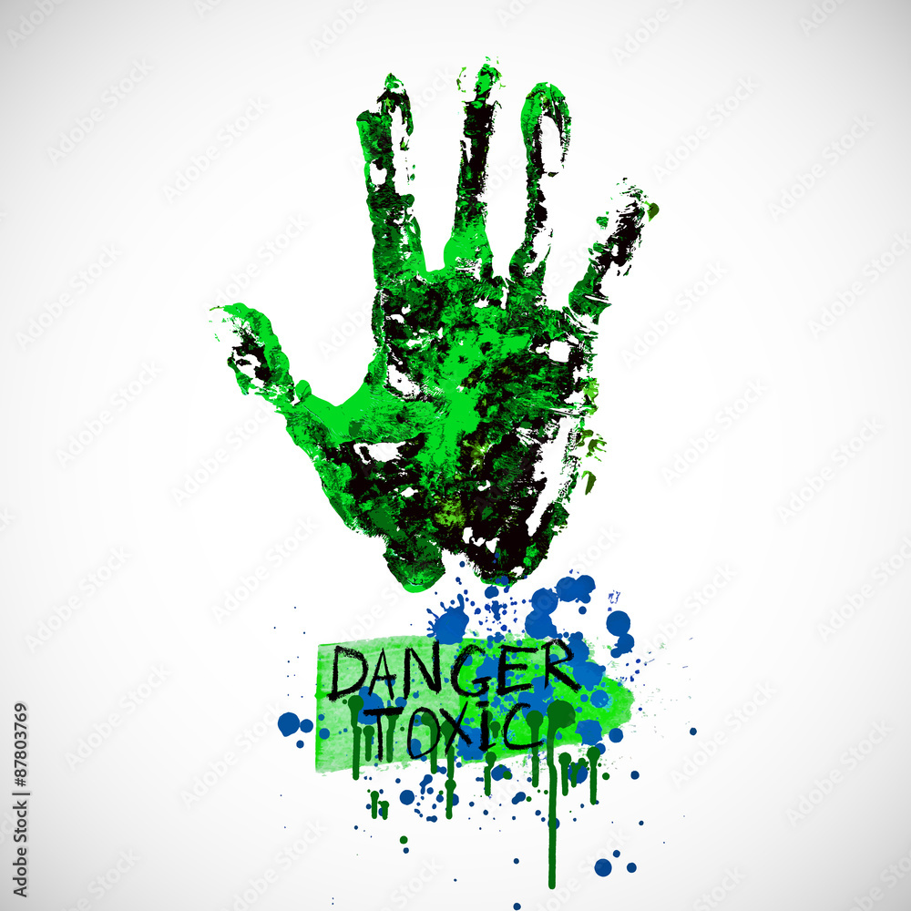 Green hand. Toxic. Death hazard grunge sign. Acute toxicity. Danger Green hand. Toxic. Death hazard grunge sign. Acute toxicity. Danger