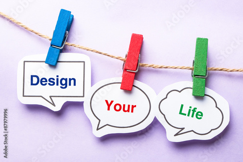 Design your life photo