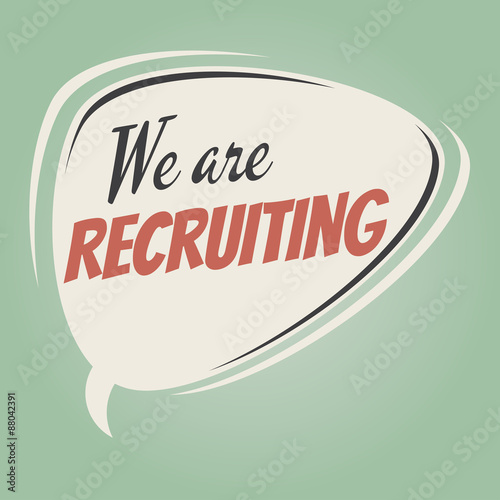  we are recruiting retro speech bubble