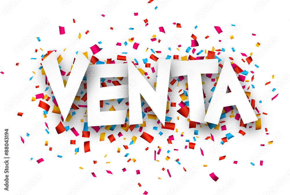 Paper venta confetti sign. Paper venta confetti sign.